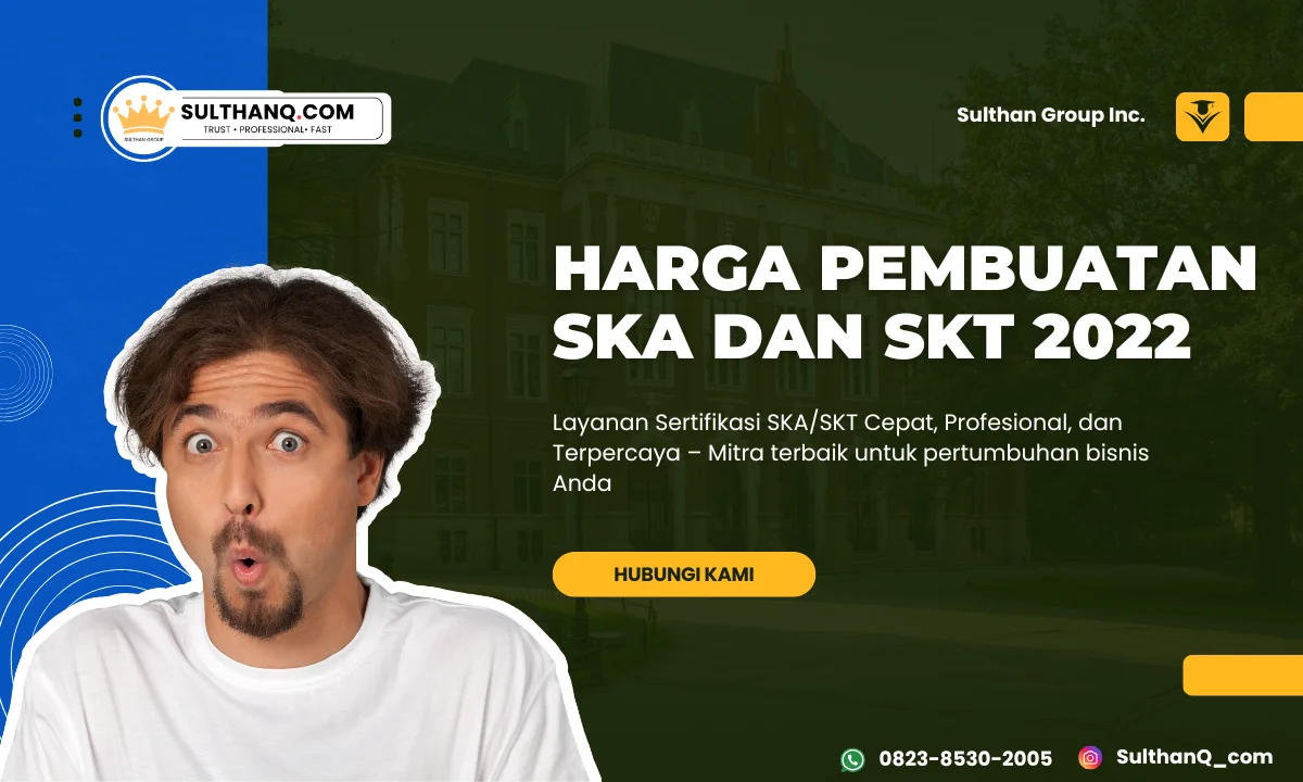 HARGA PEMBUATAN SKA DAN SKT 2022