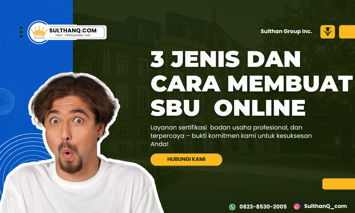 3 Jenis dan Cara Membuat SBU Online