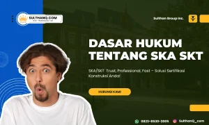 DASAR HUKUM TENTANG SKA SKT