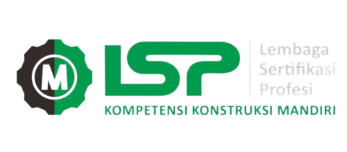 LSP Kompeetensi Konstruksi Mandiri