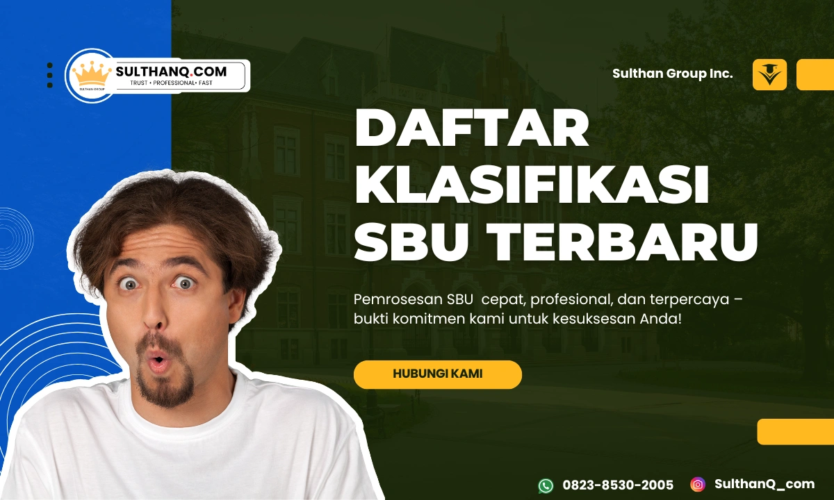 Inilah 3 Daftar Klasifikasi SBU Terbaru