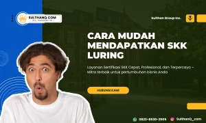 Cara Mudah Mendapatkan SKK Luring