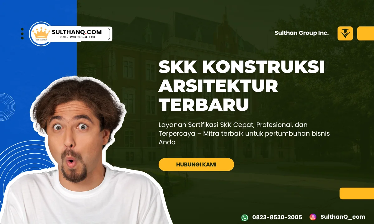 SKK Konstruksi Arsitektur Terbaru