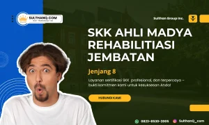 SKK Ahli Madya Rehabilitasi Jembatan Jenjang 8