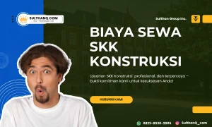 Biaya sewa SKK Konstruksi
