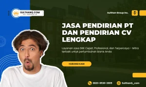 Jasa Pendirian PT dan Pendirian CV Lengkap