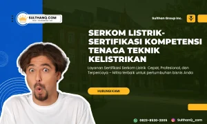 Serkom Listrik - Sertifikasi Kompetensi Tenaga Teknik Kelistrikan