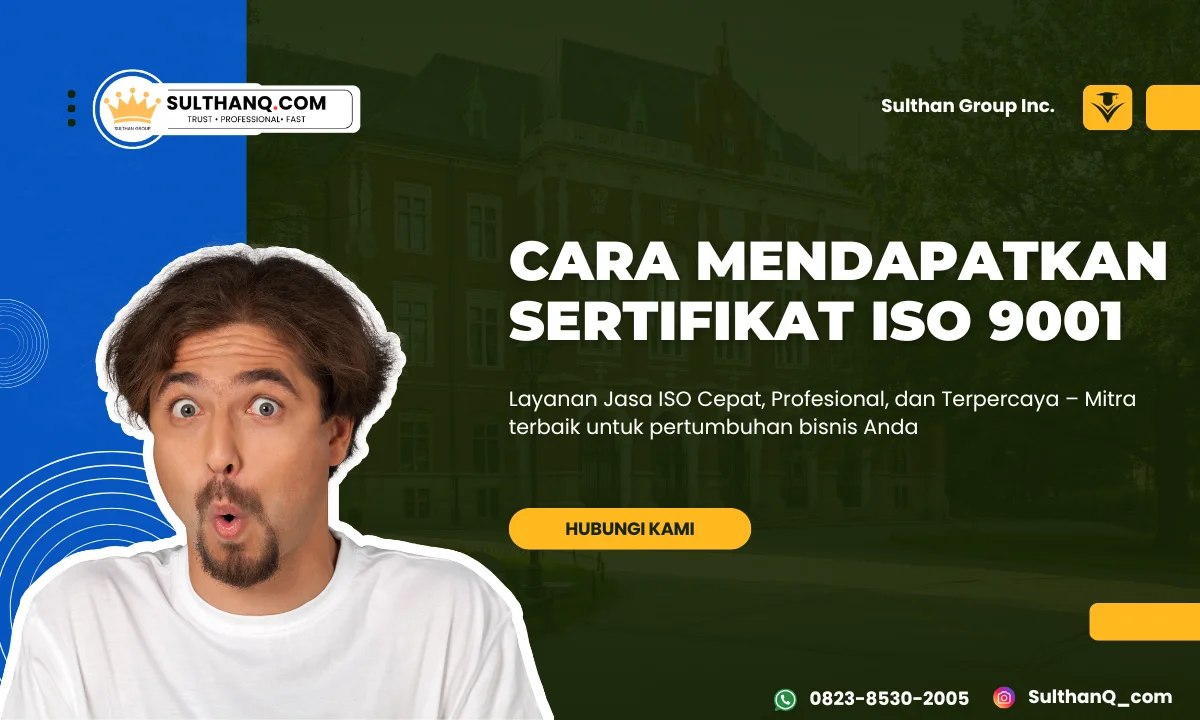 Cara Mendapatkan Sertifikat ISO 9001